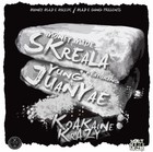 Picture for song 'new***YUNG JUANYAE/SKREALA-KOAKAINE KRAZY' by artist 'Yung Juanyae'