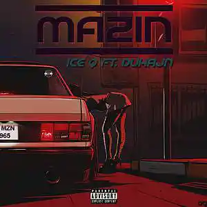 Picture for song 'Ice Q feat. Duhajn - Maz?nn' by artist 'Ice Q'