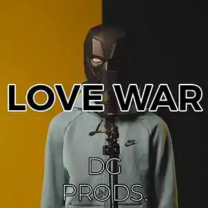 Picture for song 'RNB/DRILL - Love War' by artist 'ProdByDGProductions'