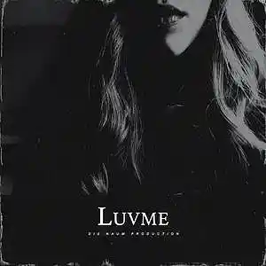 Picture for song 'LUVME (Sad Trapsoul Beat X Smooth Love Type Beat)' by artist 'Die Naum Production'