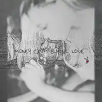 Picture for song 'Money Can't Buy Your Love' by artist 'MOE U DID IT AGAIN'