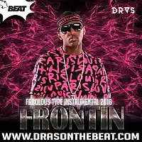Picture for song 'Fabolous Type Instrumental 2016 x FRONTIN' by artist 'Dras On The Beat'