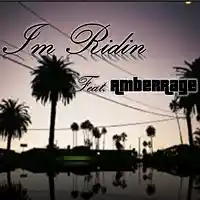 Picture for song 'C.Meezy Im Ridin feat. AmberRage' by artist 'AmberRage'