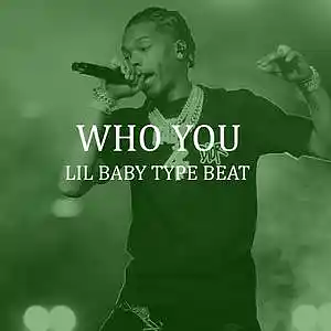 Picture for song 'LIL BABY X LIL DURK TYPE BEAT "WHO YOU"' by artist 'P2 Beatz'