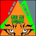 Picture for song 'Like An Animal' by artist 'The Creep Thing'