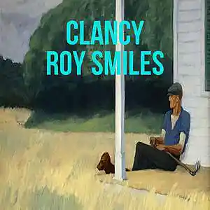 Picture for song 'Clancy - Roy Smiles' by artist 'Roy Smiles'