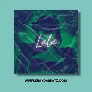 Picture for song 'Lala' by artist 'Krayda Beatz'