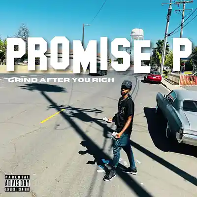 Picture for song 'PROMISE P - GRIND AFTER YOU RICH' by artist 'PROMISE P MUSIC'