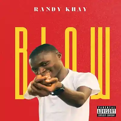 Picture for song 'Randy-Khay-Blow' by artist 'Randy Khay'