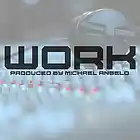 Picture for song 'Work (Prod. By Michael Angelo)' by artist 'Michael Angelo Masterpiece'
