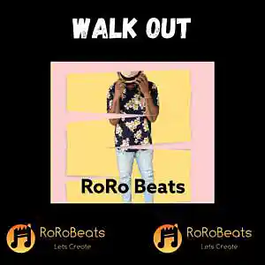 Picture for song 'Walk Out' by artist 'RoRo Beats'