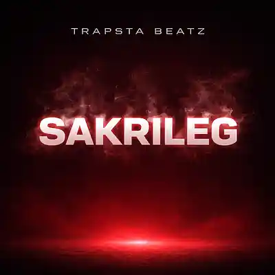 Picture for song 'Sakrileg' by artist 'TRAPSTA BEATZ'