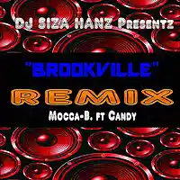 Picture for song 'Brookville Remix ft Candy - Mocca B' by artist 'DJ Siza Hanz - Brookville REC'