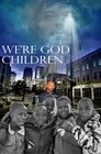 Picture for song 'We're God Children' by artist 'Above Water Production and Publishing'