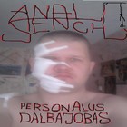 Picture for song 'Personalus Dalbajobas' by artist 'ANAL STENCH'