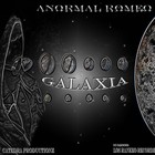 Picture for song 'Preview of My 4th Album Galaxia Purchase Now' by artist 'Anormal Romeo'