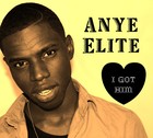 Picture for song '01- I Got Him(Original Version)-Anye Elite-Sneak P' by artist 'Anye'