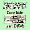 Picture for song 'Come Ride in my DeSoto' by artist 'ARKAYIX'