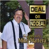 Picture for song 'DEAL OR NO DEAL' by artist 'Big Country Mike Mattera'
