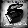 Picture for song 'Broken fram&#101; - Yabureta Namida' by artist 'Broken Frame Jrock'