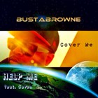 Picture for song 'Help Me - feat. Seven' by artist 'BustaBrowne'
