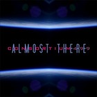Picture for song 'Almost There' by artist 'Consortium 499'