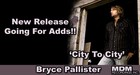 Picture for song 'Bryce Pallister - City To City' by artist 'CRBN Radio Promotions'