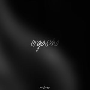 Picture for song 'Orgasmo' by artist 'creezy'