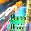 Picture for song 'Phased' by artist 'DJ AA'