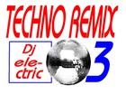 Picture for song 'Techno Remix 3' by artist 'Dj Electric'