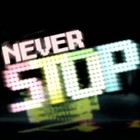 Picture for song '*FreeDL* Never Stop.128.BPM' by artist 'Dj Katfish'
