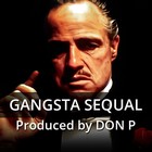 Picture for song 'Gangsta Sequal' by artist 'DON P'
