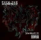 Picture for song 'F.T.M.' by artist 'Fuck the Mainstream'
