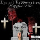 Picture for song 'Lyrical Resurrection' by artist 'Happyface Killer'