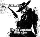 Picture for song 'The Old Gunfighter Rides Again' by artist 'Jak Kelly'