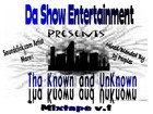 Picture for song 'Tha Known and UnKnown Mixtape v.1-5' by artist 'JesusFreakEntertainment'