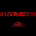 Picture for song 'About You - Ern Burn, Lil Man & AP' by artist 'Joe Maloof'