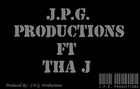 Picture for song 'J.P.G. Ft tHa J' by artist 'JPG Productions'