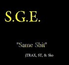 Picture for song 'SGE- Same sh***' by artist 'jTRAX (PGH)'
