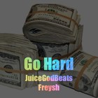 Picture for song 'Go Hard ft. Freysh - JuiceMyMusic.com' by artist 'JuiceGodBeats'