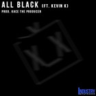 Picture for song 'KaCe K. - All Black (Ft. Kevin K)' by artist 'KaCe The Producer'