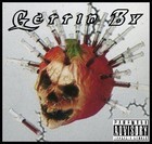 Picture for song 'Gettin By G'Mix Wit/VillainStylism' by artist 'Killa E (CA)'
