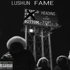Picture for song 'Lushun Fame Headed to the top' by artist 'Lushun Fame'