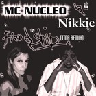 Picture for song 'Fiendship(TMB REMIX)' by artist 'MC Nucleo'