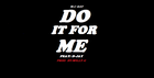 Picture for song 'M.C-Ray - Do It For Me (ft. D-Jay)' by artist 'M.C-RAY (NAM)'