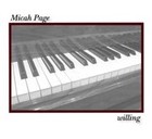 Picture for song 'Willing: Joyful' by artist 'Micah Page'