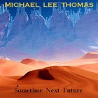 Picture for song 'Near The Lost' by artist 'Michael Lee Thomas'