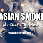 Picture for song 'Asian Smoke *Wiz Khalifa*' by artist 'Mister Lazy'