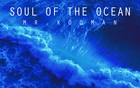 Picture for song 'Soul Of The Ocean' by artist 'Mr.Kooman'
