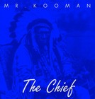 Picture for song 'The Chief' by artist 'Mr.Kooman'